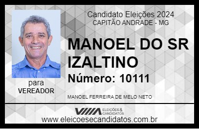 Candidato MANOEL DO SR IZALTINO 2024 - CAPITÃO ANDRADE - Eleições