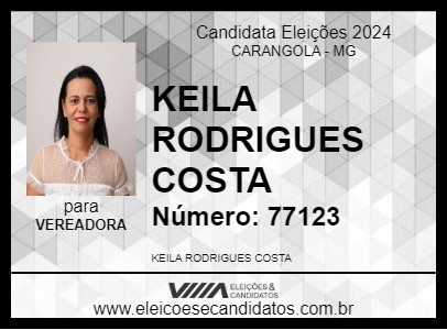 Candidato KEILA RODRIGUES COSTA 2024 - CARANGOLA - Eleições