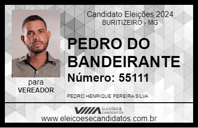 Candidato PEDRO DO BANDEIRANTE 2024 - BURITIZEIRO - Eleições