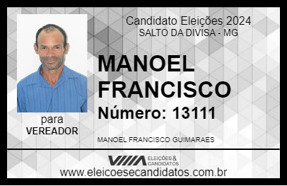 Candidato MANOEL FRANCISCO 2024 - SALTO DA DIVISA - Eleições