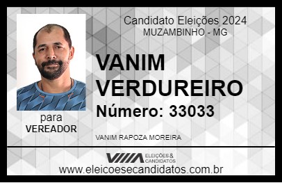 Candidato VANIM VERDUREIRO 2024 - MUZAMBINHO - Eleições