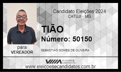 Candidato TIÃO 2024 - CATUJI - Eleições