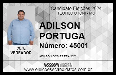 Candidato ADILSON PORTUGA 2024 - TEÓFILO OTONI - Eleições