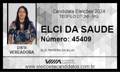 Candidato ELCI DA SAUDE 2024 - TEÓFILO OTONI - Eleições