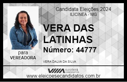 Candidato VERA DAS LATINHAS 2024 - ILICÍNEA - Eleições