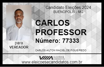 Candidato CARLOS PROFESSOR 2024 - BUENÓPOLIS - Eleições