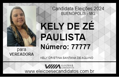 Candidato KELY DE ZÉ PAULISTA 2024 - BUENÓPOLIS - Eleições