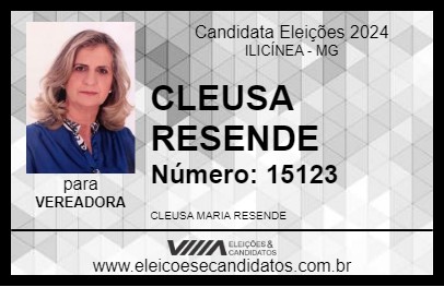 Candidato CLEUSA RESENDE 2024 - ILICÍNEA - Eleições