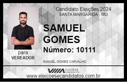 Candidato SAMUEL GOMES 2024 - SANTA MARGARIDA - Eleições