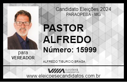 Candidato PASTOR ALFREDO 2024 - PARAOPEBA - Eleições