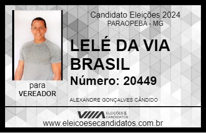 Candidato LELÉ DA VIA BRASIL 2024 - PARAOPEBA - Eleições