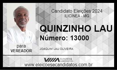 Candidato QUINZINHO LAU 2024 - ILICÍNEA - Eleições