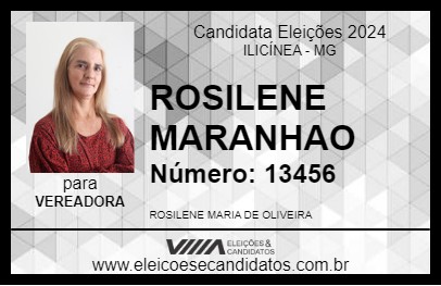 Candidato ROSILENE MARANHAO 2024 - ILICÍNEA - Eleições