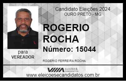 Candidato ROGERIO ROCHA 2024 - OURO PRETO - Eleições