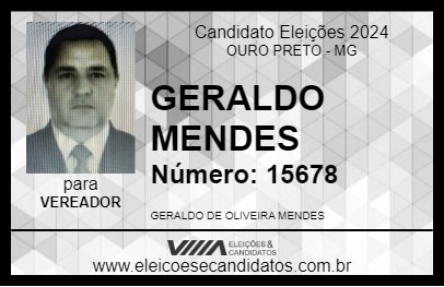 Candidato GERALDO MENDES 2024 - OURO PRETO - Eleições