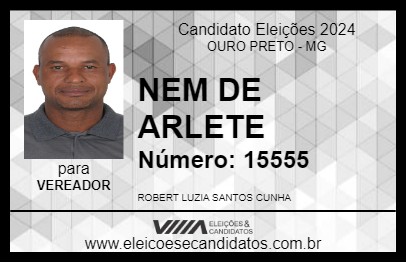 Candidato NEM DE ARLETE 2024 - OURO PRETO - Eleições