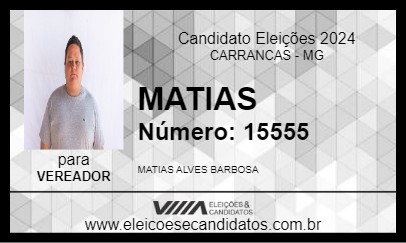 Candidato MATIAS 2024 - CARRANCAS - Eleições