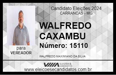 Candidato WALFREDO CAXAMBU 2024 - CARRANCAS - Eleições