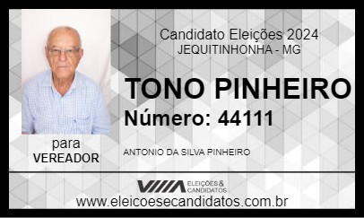 Candidato TONO PINHEIRO 2024 - JEQUITINHONHA - Eleições