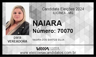 Candidato NAIARA 2024 - ILICÍNEA - Eleições