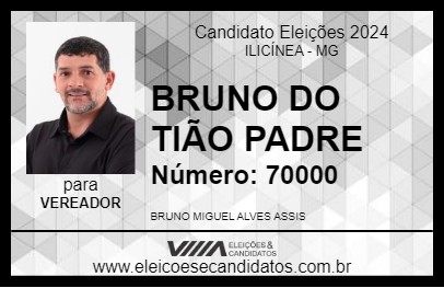 Candidato BRUNO DO TIÃO PADRE 2024 - ILICÍNEA - Eleições