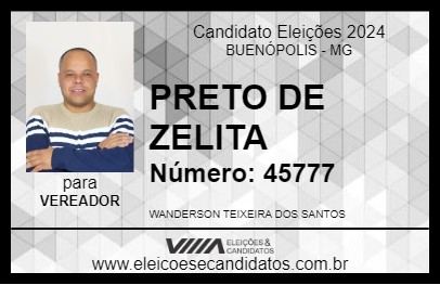 Candidato PRETO DE ZELITA 2024 - BUENÓPOLIS - Eleições