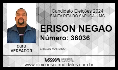 Candidato ERISON NEGAO 2024 - SANTA RITA DO SAPUCAÍ - Eleições