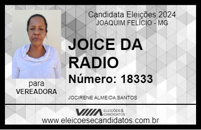 Candidato JOICE DA RADIO 2024 - JOAQUIM FELÍCIO - Eleições