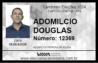 Candidato ADOMILCIO DOUGLAS 2024 - CAPITÃO ENÉAS - Eleições