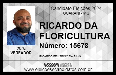 Candidato RICARDO DA FLORICULTURA 2024 - GUARANI - Eleições