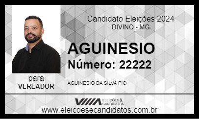 Candidato AGUINESIO 2024 - DIVINO - Eleições