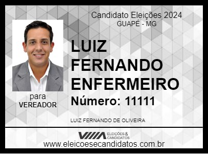 Candidato LUIZ FERNANDO ENFERMEIRO 2024 - GUAPÉ - Eleições