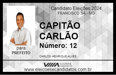 Candidato CAPITÃO CARLÃO 2024 - FRANCISCO SÁ - Eleições