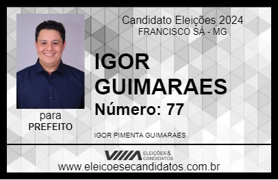 Candidato IGOR GUIMARAES 2024 - FRANCISCO SÁ - Eleições