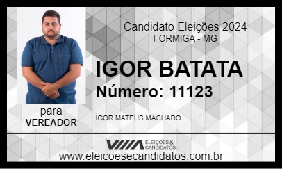 Candidato IGOR BATATA 2024 - FORMIGA - Eleições