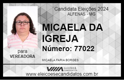 Candidato MICAELA DA IGREJA 2024 - ALFENAS - Eleições