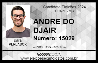 Candidato ANDRE DO DJAIR 2024 - GUAPÉ - Eleições