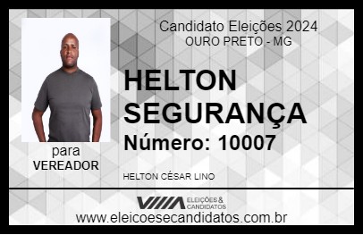 Candidato HELTON SEGURANÇA 2024 - OURO PRETO - Eleições