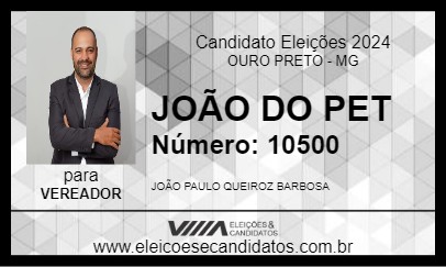 Candidato JOÃO DO PET 2024 - OURO PRETO - Eleições