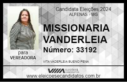 Candidato MISSIONARIA VANDERLEIA 2024 - ALFENAS - Eleições