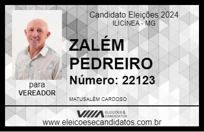 Candidato ZALÉM PEDREIRO 2024 - ILICÍNEA - Eleições