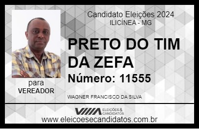 Candidato PRETO DO TIM DA ZEFA 2024 - ILICÍNEA - Eleições