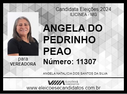 Candidato ANGELA DO PEDRINHO PEAO 2024 - ILICÍNEA - Eleições