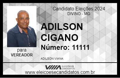 Candidato ADILSON CIGANO 2024 - DIVINO - Eleições