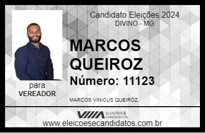 Candidato MARCOS QUEIROZ 2024 - DIVINO - Eleições