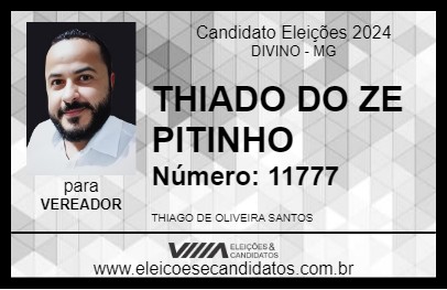 Candidato THIAGO DO ZE PINTINHO 2024 - DIVINO - Eleições