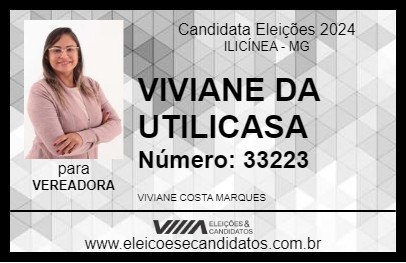 Candidato VIVIANE DA UTILICASA 2024 - ILICÍNEA - Eleições