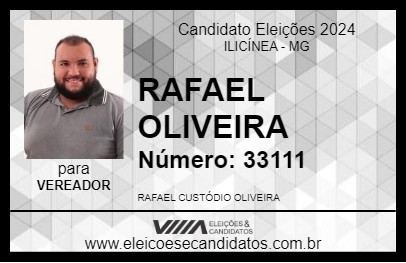 Candidato RAFAEL OLIVEIRA 2024 - ILICÍNEA - Eleições