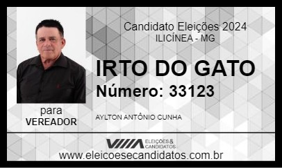 Candidato IRTO DO GATO 2024 - ILICÍNEA - Eleições