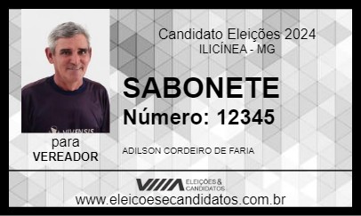 Candidato SABONETE 2024 - ILICÍNEA - Eleições